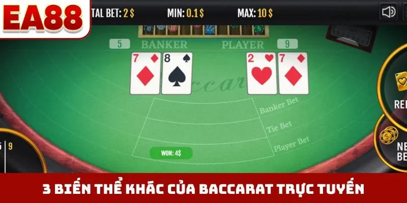 3 biến thể khác của Baccarat trực tuyến