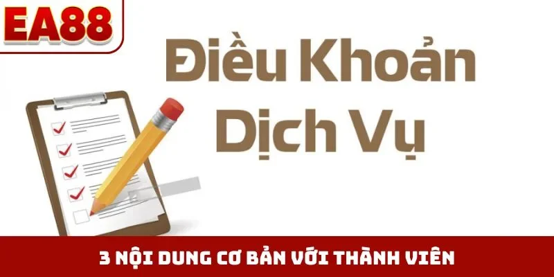 3 nội dung cơ bản với thành viên