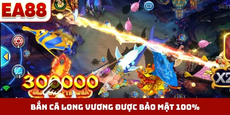 Bắn cá Long Vương được bảo mật 100%