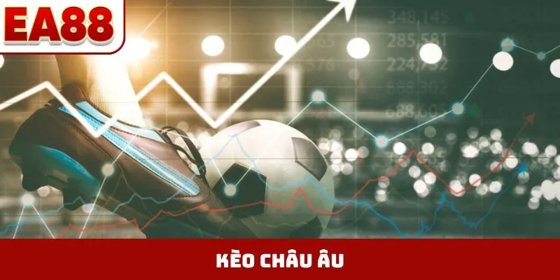 Kèo châu Âu