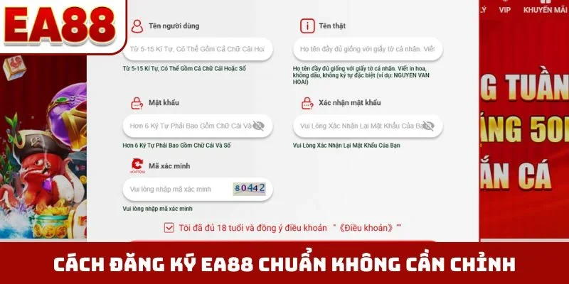 Cách đăng ký EA88 chuẩn không cần chỉnh