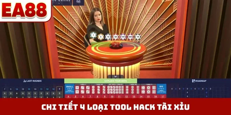 Chi tiết 4 loại tool hack tài xỉu