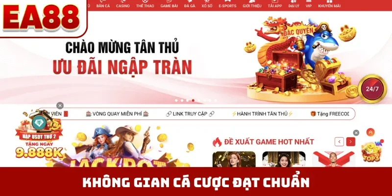 Không gian cá cược đạt chuẩn