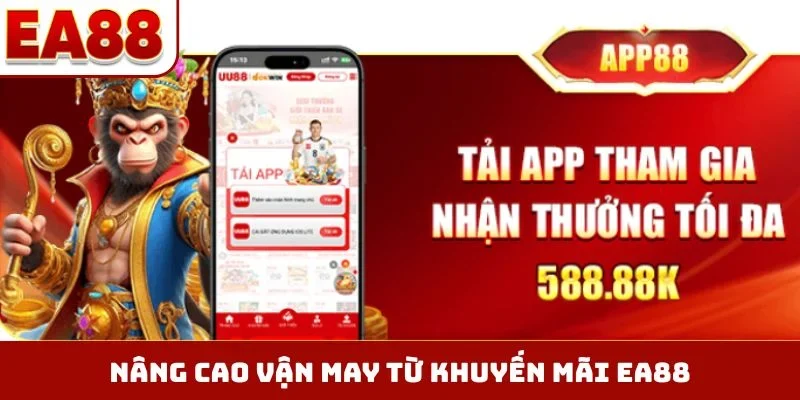 Nâng cao vận may từ khuyến mãi EA88
