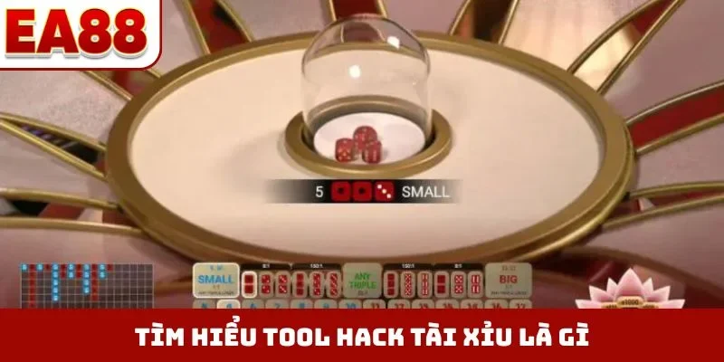 Tìm hiểu tool hack tài xỉu là gì